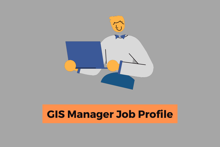 GIS Manager Job Profile