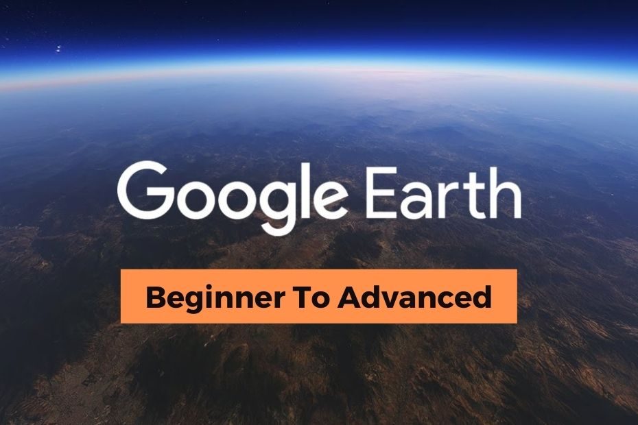 Google Earth Pro Tutorial