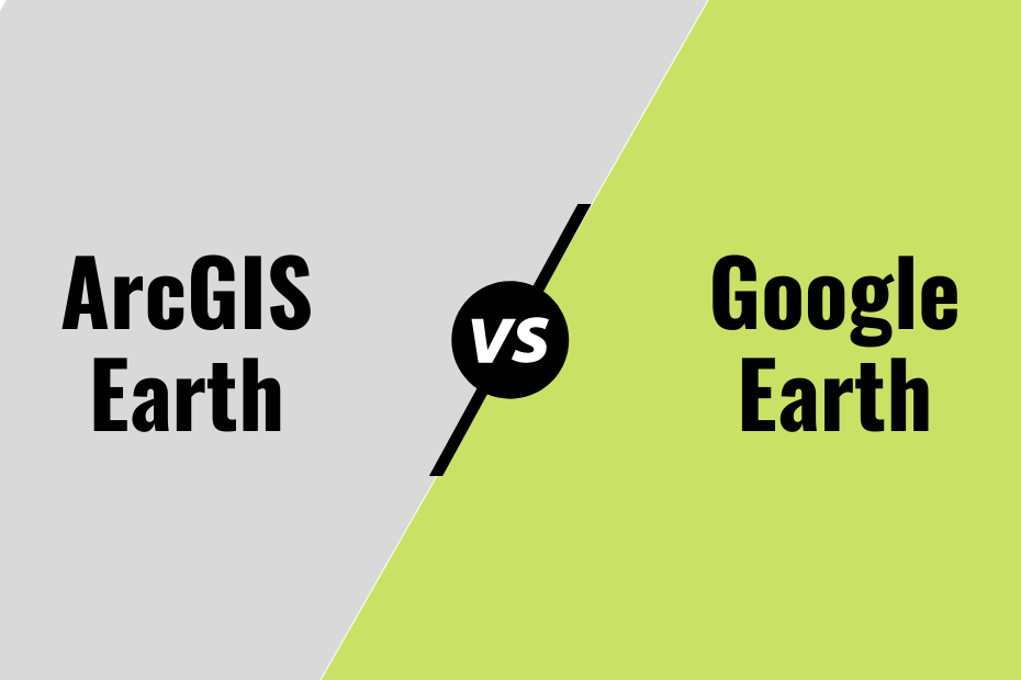 Which is better ArcGIS or Google Earth?