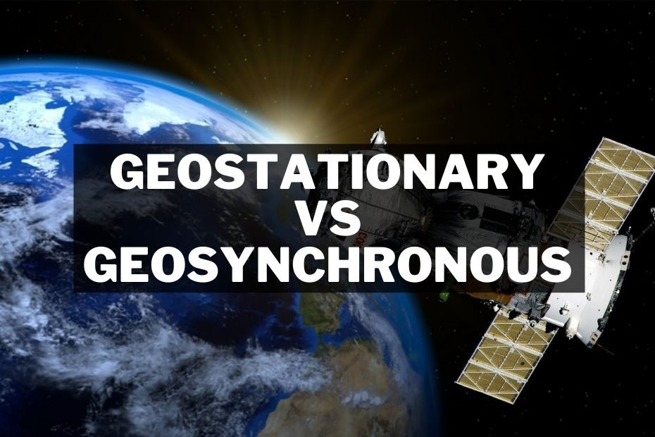 Difference Between Geostationary and Geosynchronous