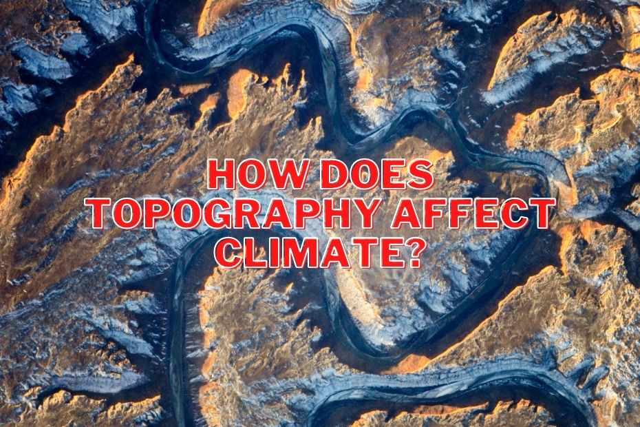 Topography Climate topography-climate