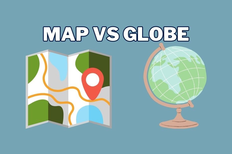 Difference Between Map and Globe