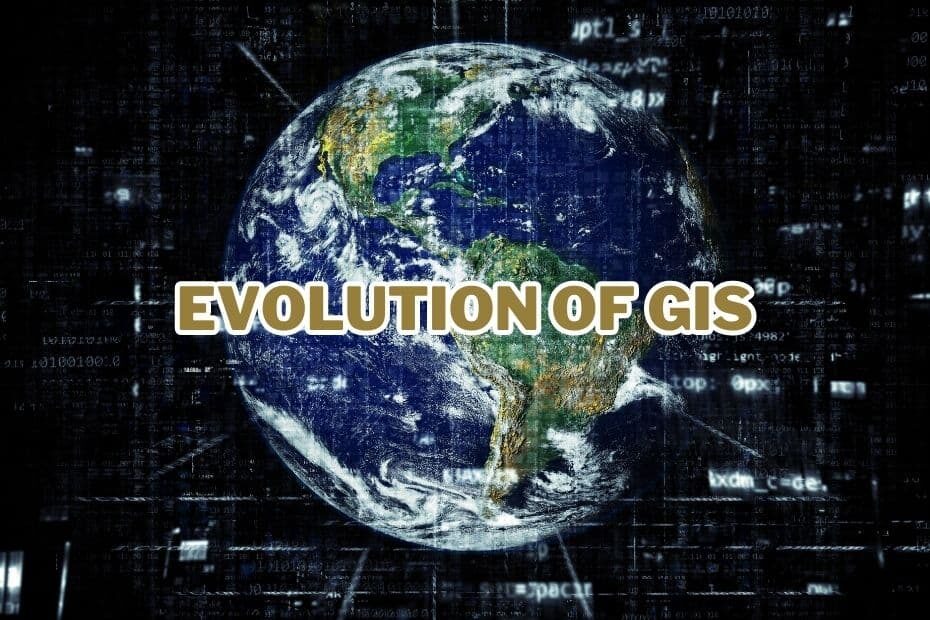 Evolution of GIS