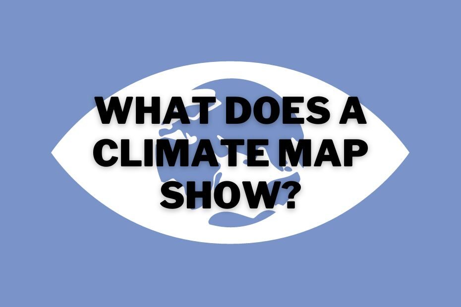 What Does A Climate Map Show