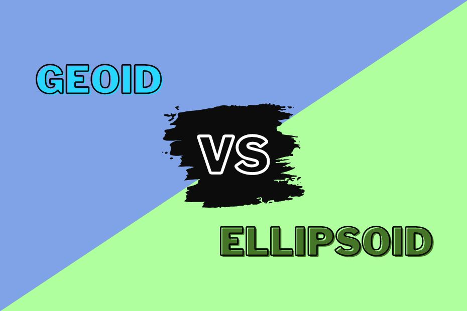 Difference Between Geoid and Ellipsoid