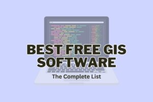 Best Free GIS Software