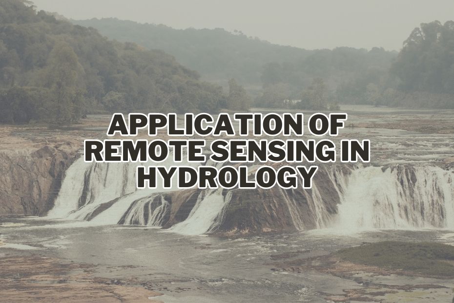 Application of Remote Sensing In Hydrology