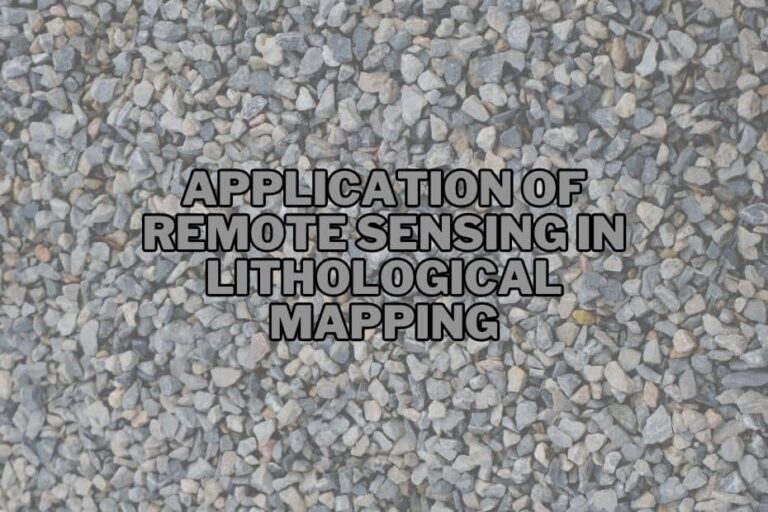 9+ Application of Remote Sensing In Lithological Mapping | Spatial Post
