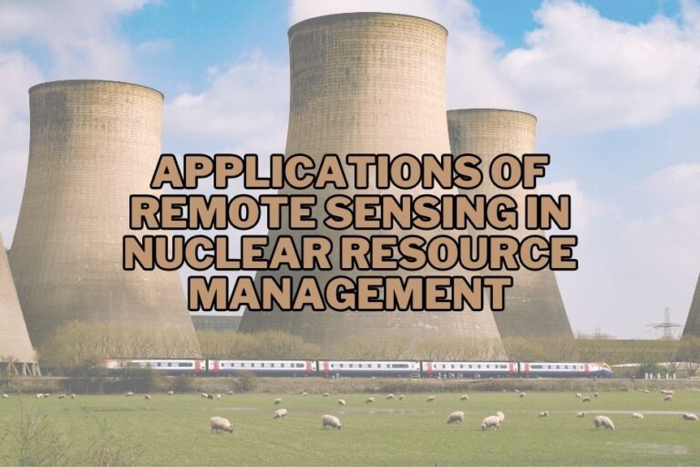 15+ Application of Remote Sensing In Nuclear Resource Management ...