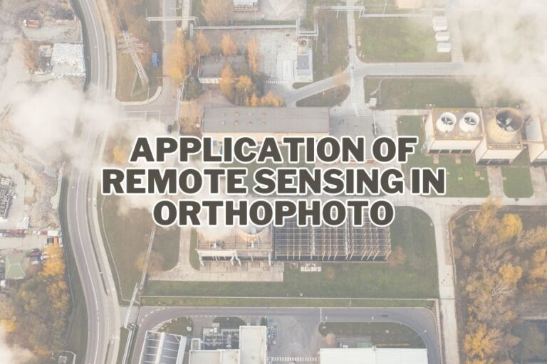 9+ Application of Remote Sensing In Orthophoto | Spatial Post