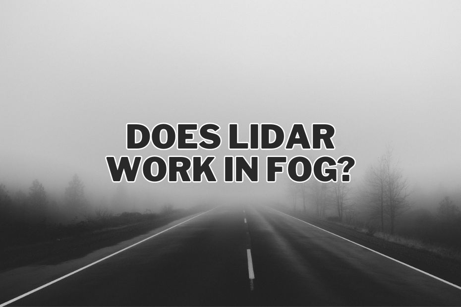 Does Lidar Work In Fog