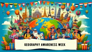 Geography Awareness Week Celebration
