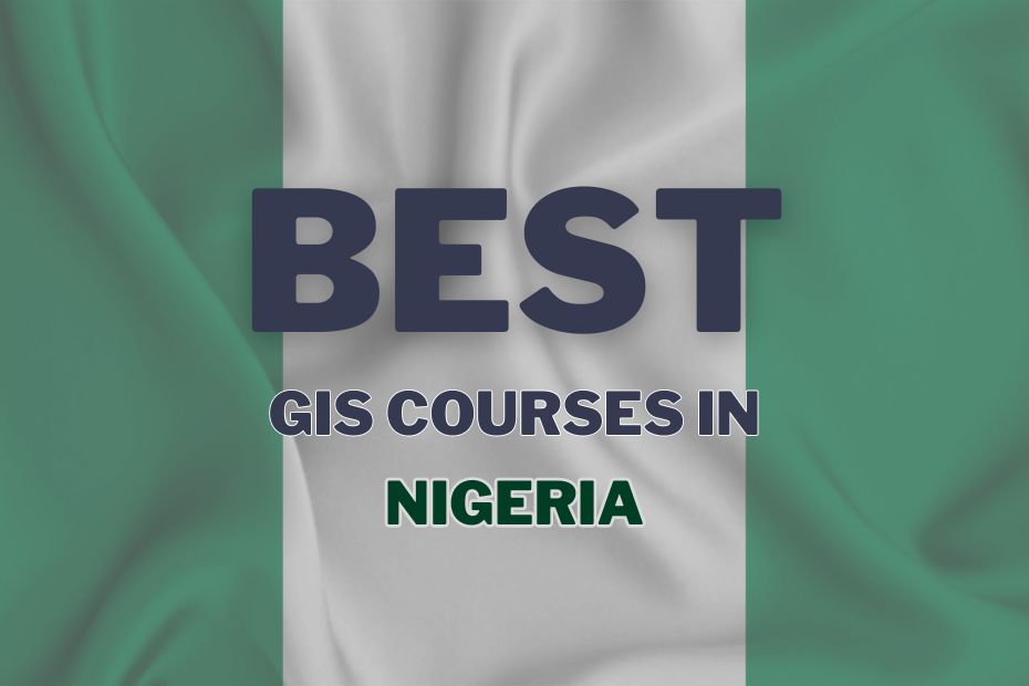 GIS Courses In Nigeria