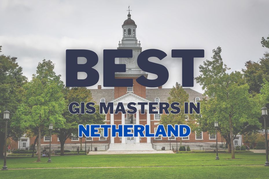 GIS Masters In Netherlands