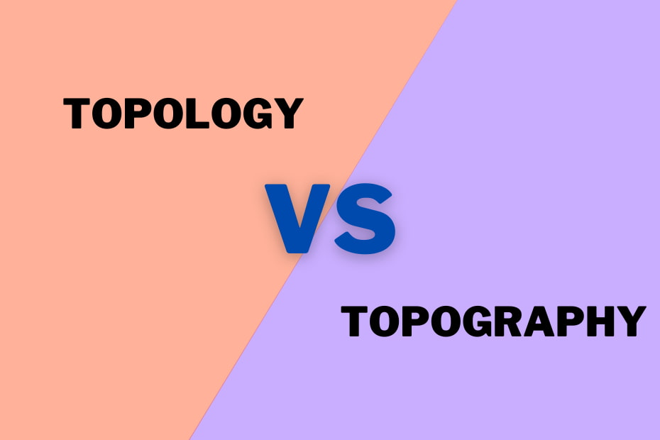 Topology vs Topography In GIS