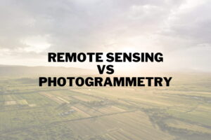 Difference Between Remote Sensing and Photogrammetry